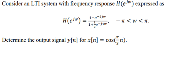 Solved Consider an LTI system with frequency response H(el) | Chegg.com
