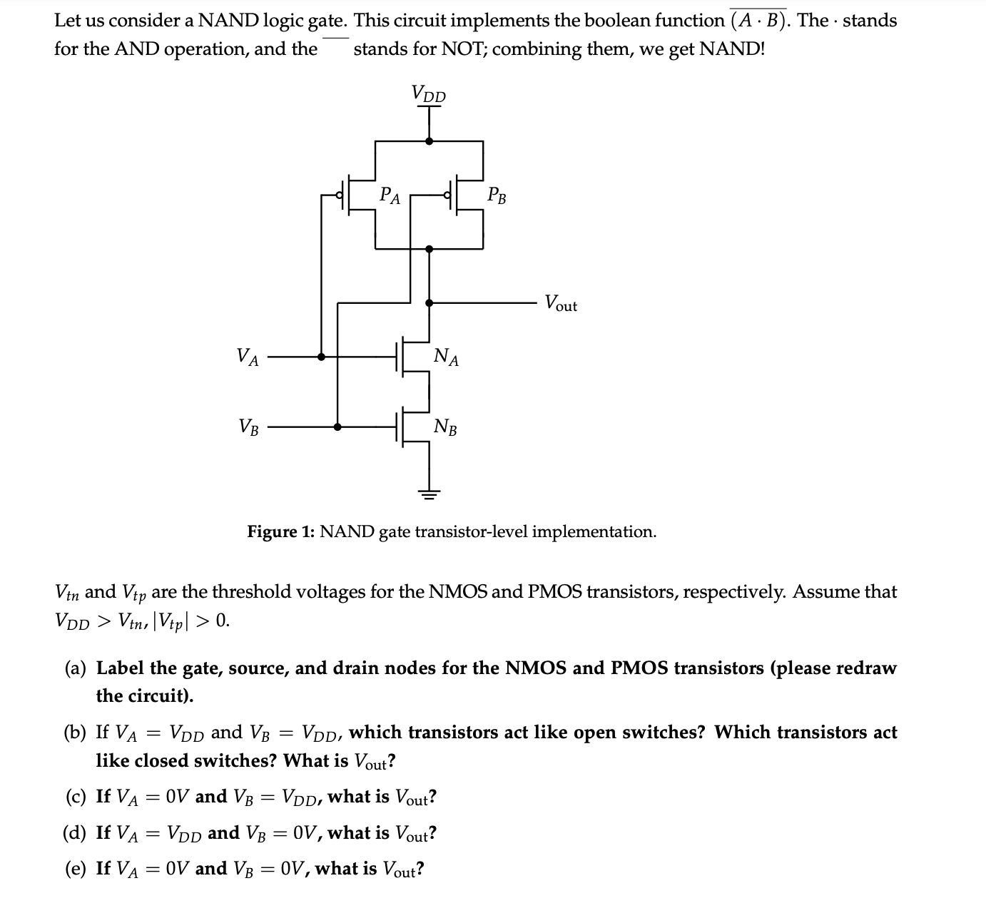 Solved Let us consider a NAND logic gate. This circuit | Chegg.com