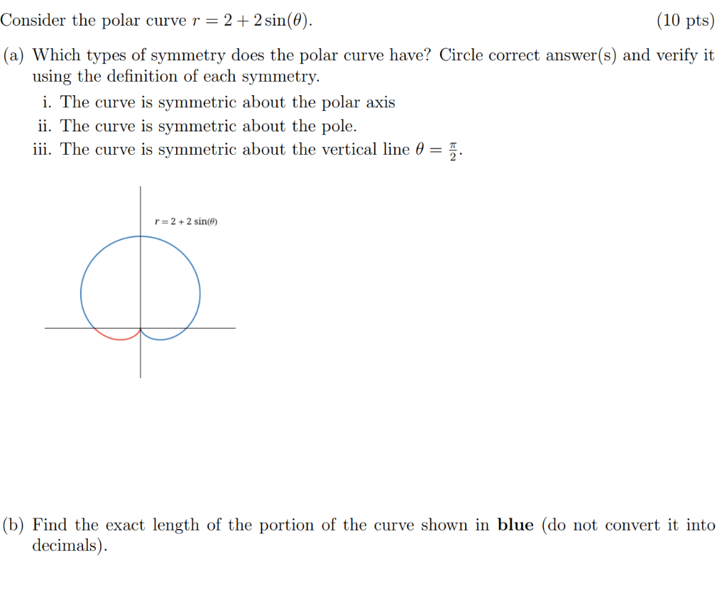 Solved Consider the polar curve r = 2 + 2 sin(0). (10 pts) | Chegg.com