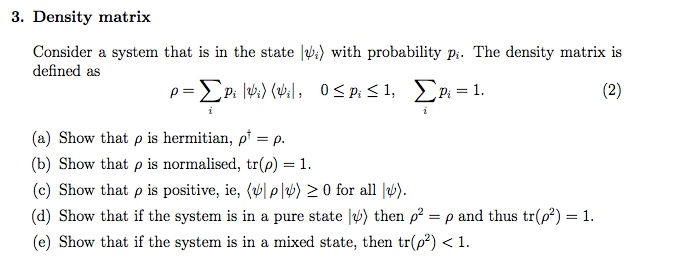 Solved 3. Density matrix Consider a system that is in the | Chegg.com