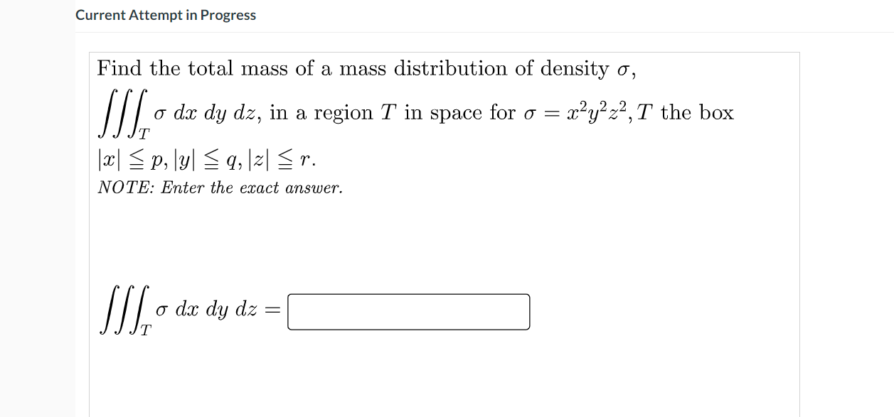 Solved Current Attempt in Progress Find the total mass of a | Chegg.com