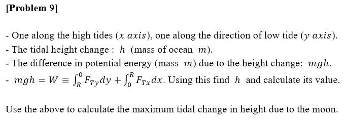 Solved [problem 9] - One Along The High Tides (x Axis), One 