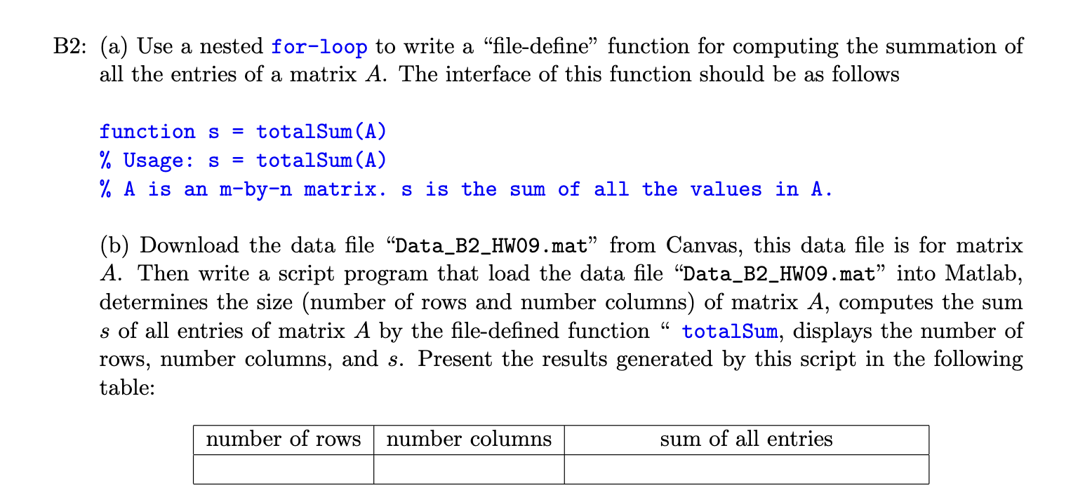 Solved B2: (a) Use a nested for-loop to write a | Chegg.com