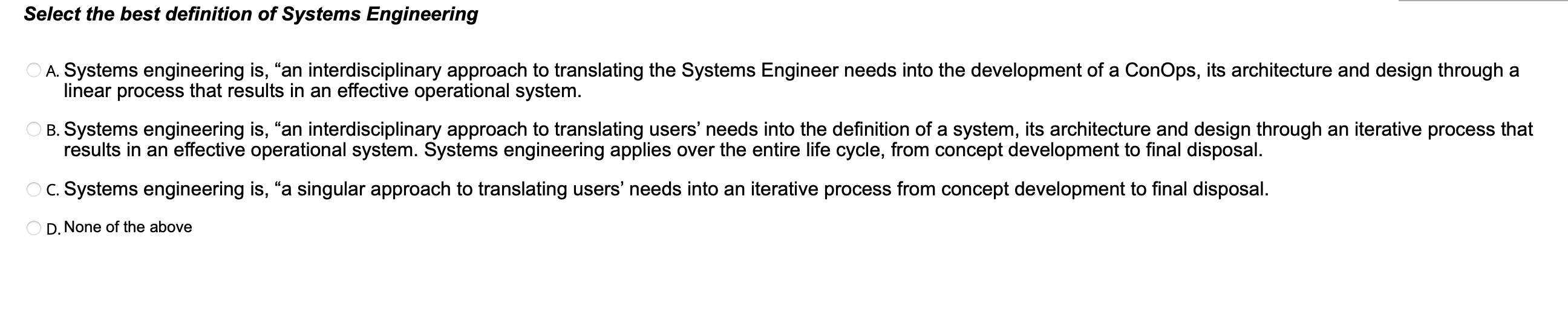 Solved Select the best definition of Systems Engineering A. | Chegg.com