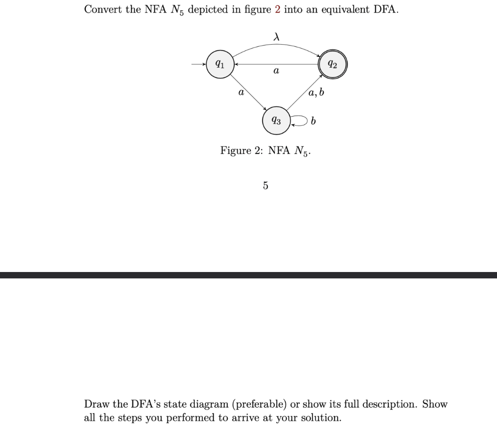 Solved Convert the NFA N; depicted in figure 2 into an | Chegg.com
