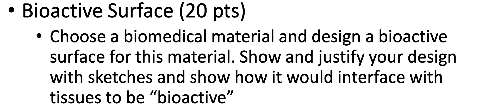 Solved • Bioactive Surface (20 pts) • Choose a biomedical | Chegg.com