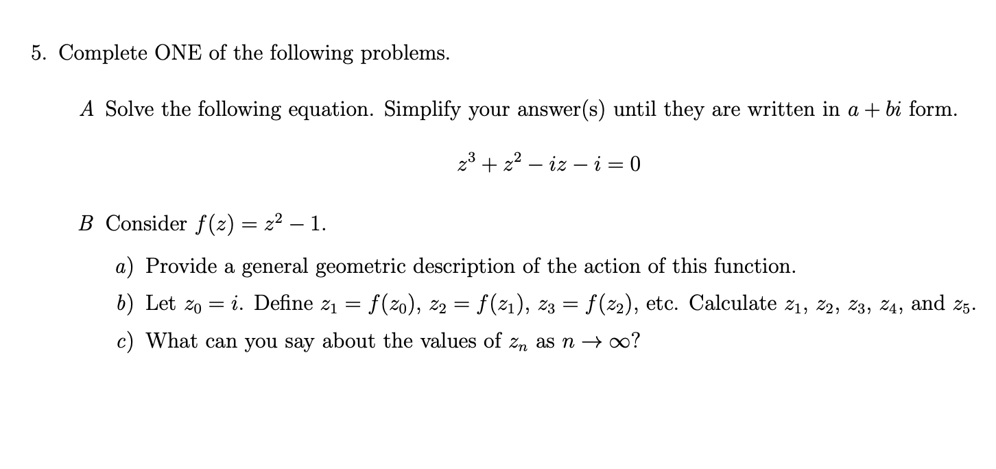 Solved 5. Complete ONE of the following problems. A Solve | Chegg.com