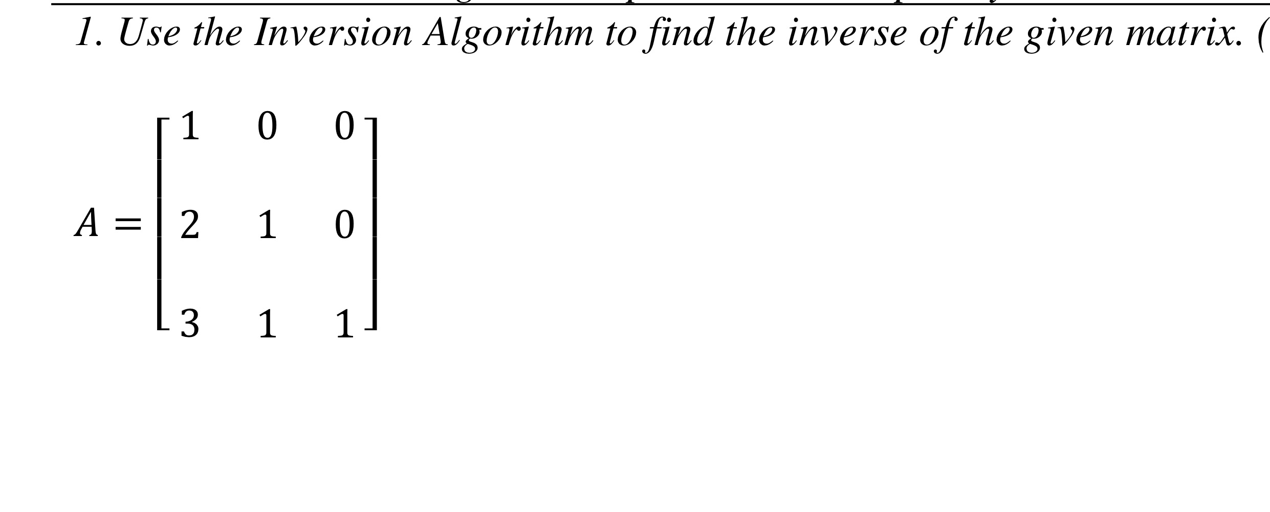 solved-1-use-the-inversion-algorithm-to-find-the-inverse-of-chegg