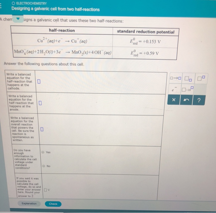 Solved Designing a galvanic cell from two halfreactions