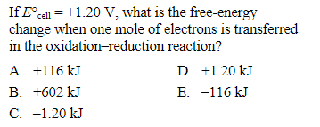 Solved If E∘ Cell =+1.20 V, What Is The Free-energy Change 