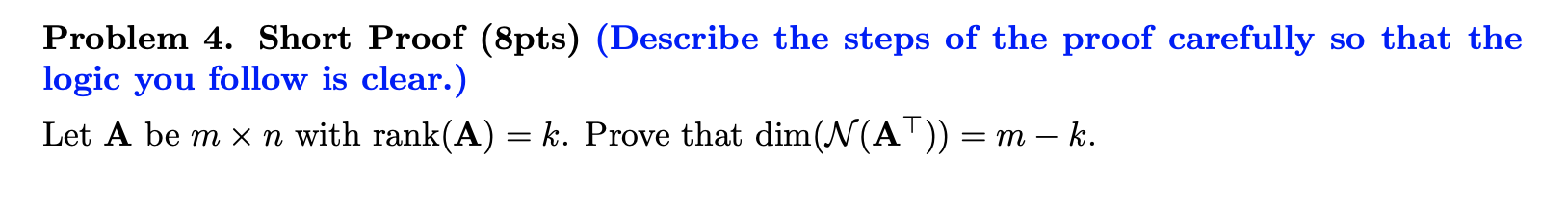 Solved Problem 4. Short Proof (8pts) (Describe the steps of | Chegg.com