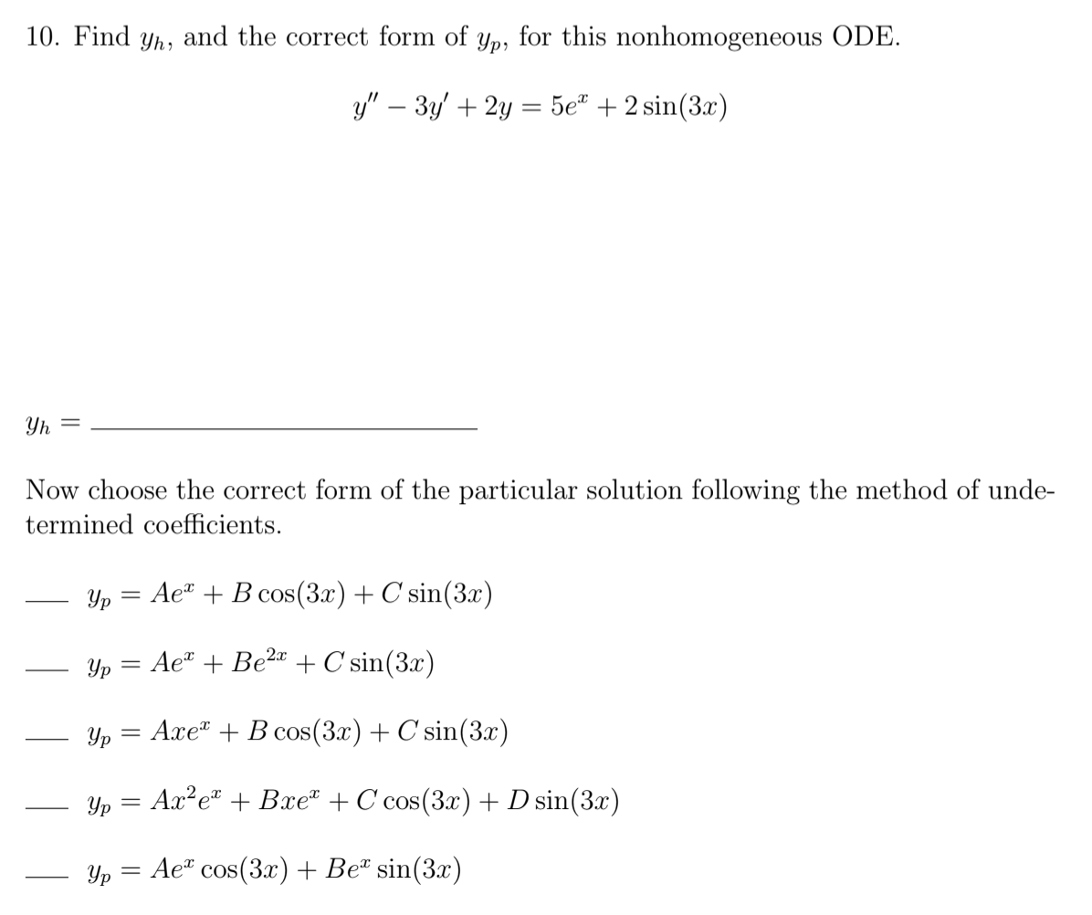 Solved 10. Find Yn, and the correct form of yp, for this | Chegg.com