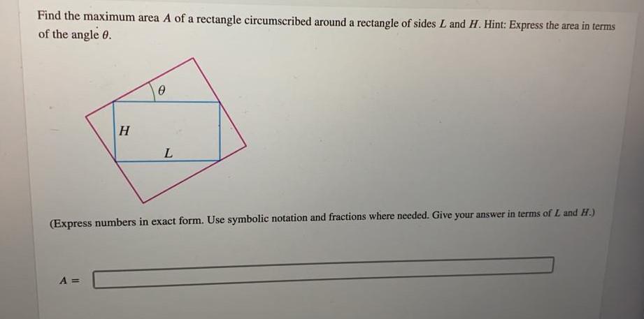 Solved Find the maximum area A of a rectangle circumscribed | Chegg.com