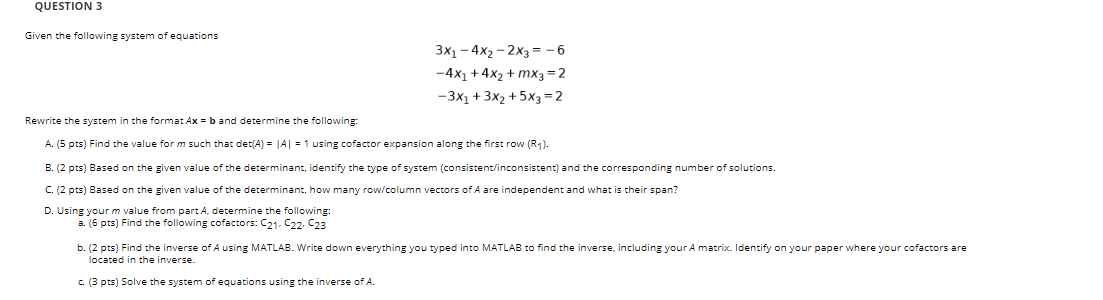 Solved QUESTION 3 Given the following system of equations | Chegg.com
