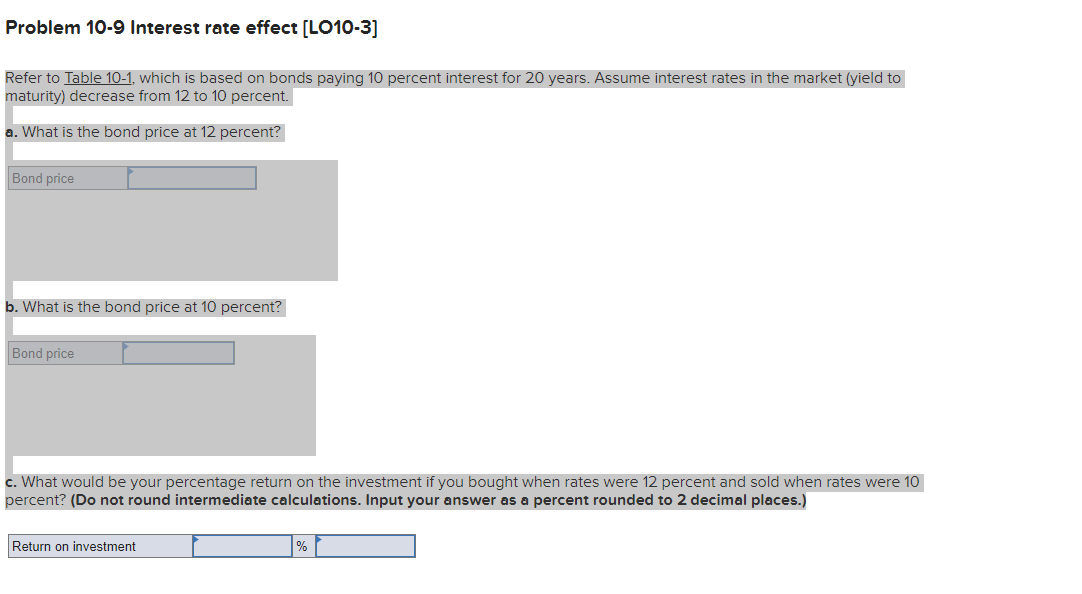 Solved b. What is the bond price at 10 percent? Bond price
