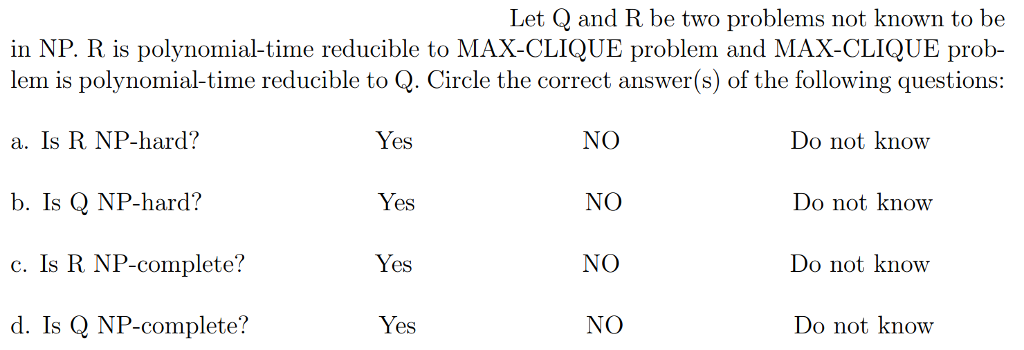 Not Q Or R Solved Let Q and R be two problems not known to be in NP. R | Chegg.com