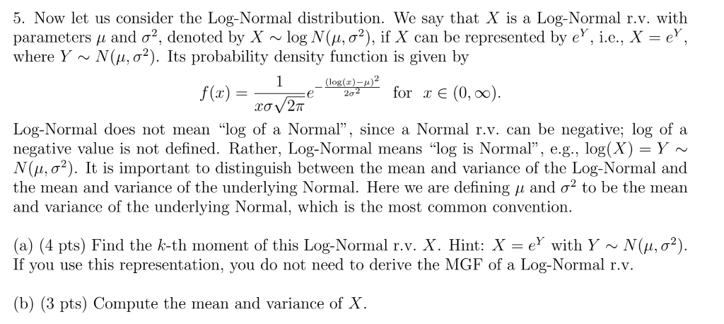 Solved 5 Now Let Us Consider The Log Normal Distribution Chegg Com