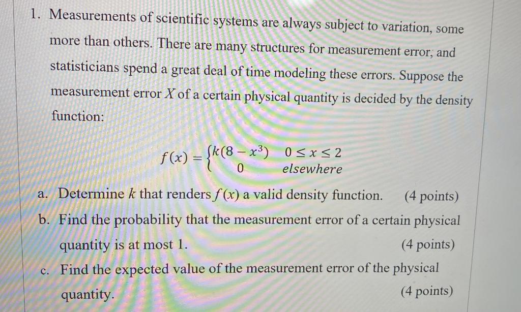 solved-1-measurements-of-scientific-systems-are-always-chegg