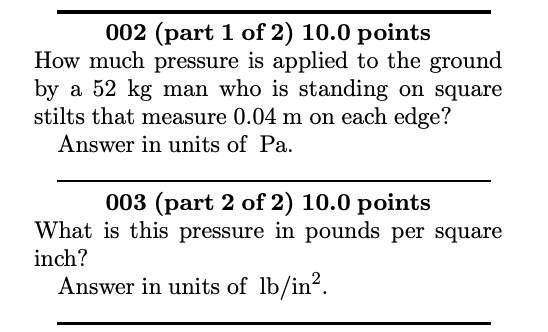 Solved 002 part 1 of 2 10.0 points How much pressure is Chegg