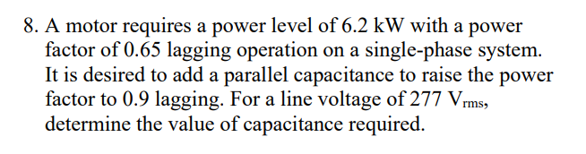 Solved 8. A motor requires a power level of 6.2 kW with a | Chegg.com