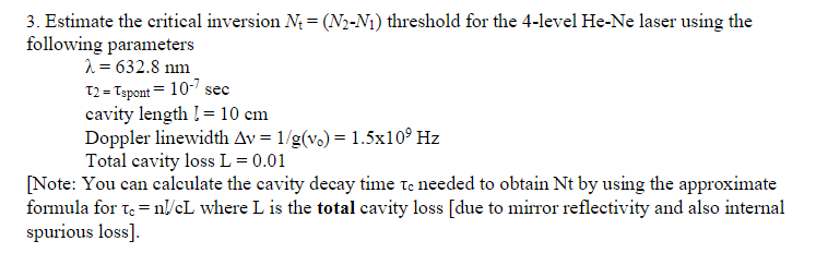 Solved 3. Estimate the critical inversion Nt=(N2−N1) | Chegg.com