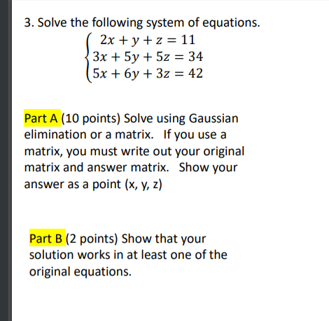 Solved 3. Solve the following system of equations. 2x + y + | Chegg.com