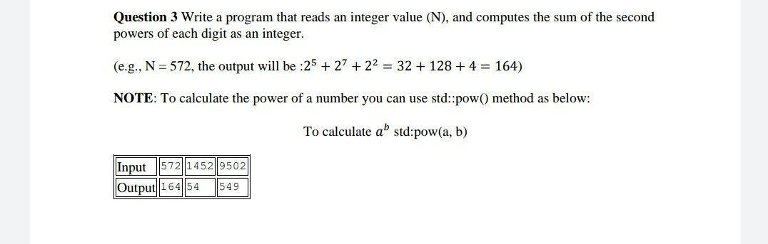 Solved Question 3 Write a program that reads an integer | Chegg.com