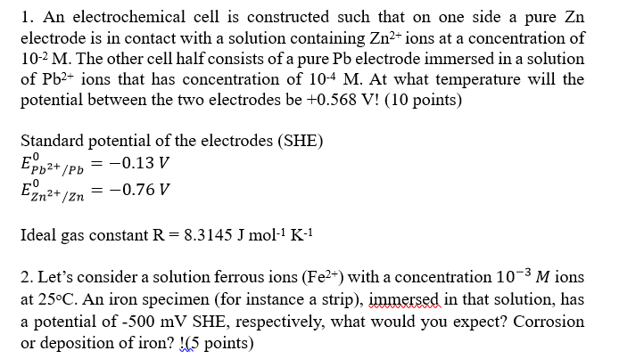 Solved 1. An Electrochemical Cell Is Constructed Such That | Chegg.com