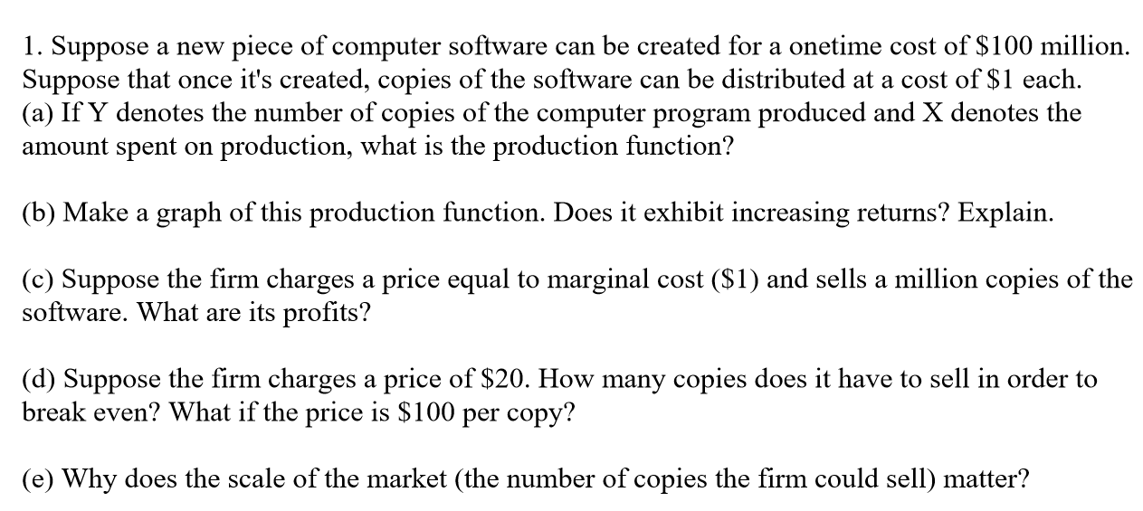 1. Suppose a new piece of computer software can be | Chegg.com