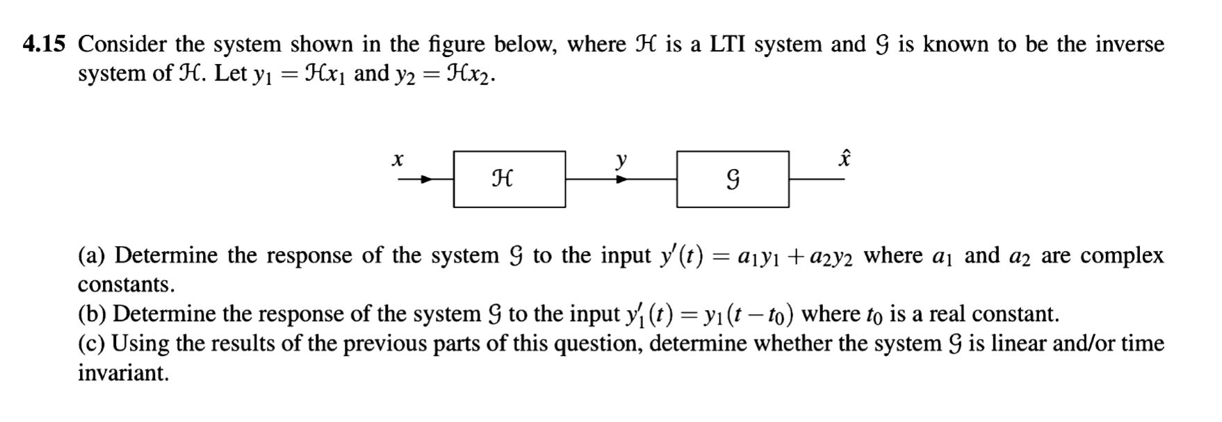 Solved 4.15 Consider the system shown in the figure below, | Chegg.com