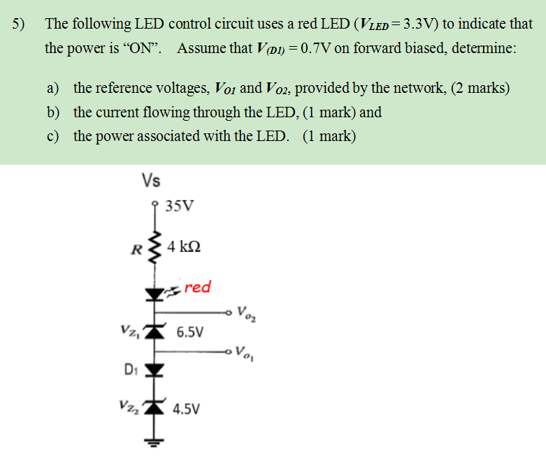 Solved 5) The following LED control circuit uses a red LED | Chegg.com