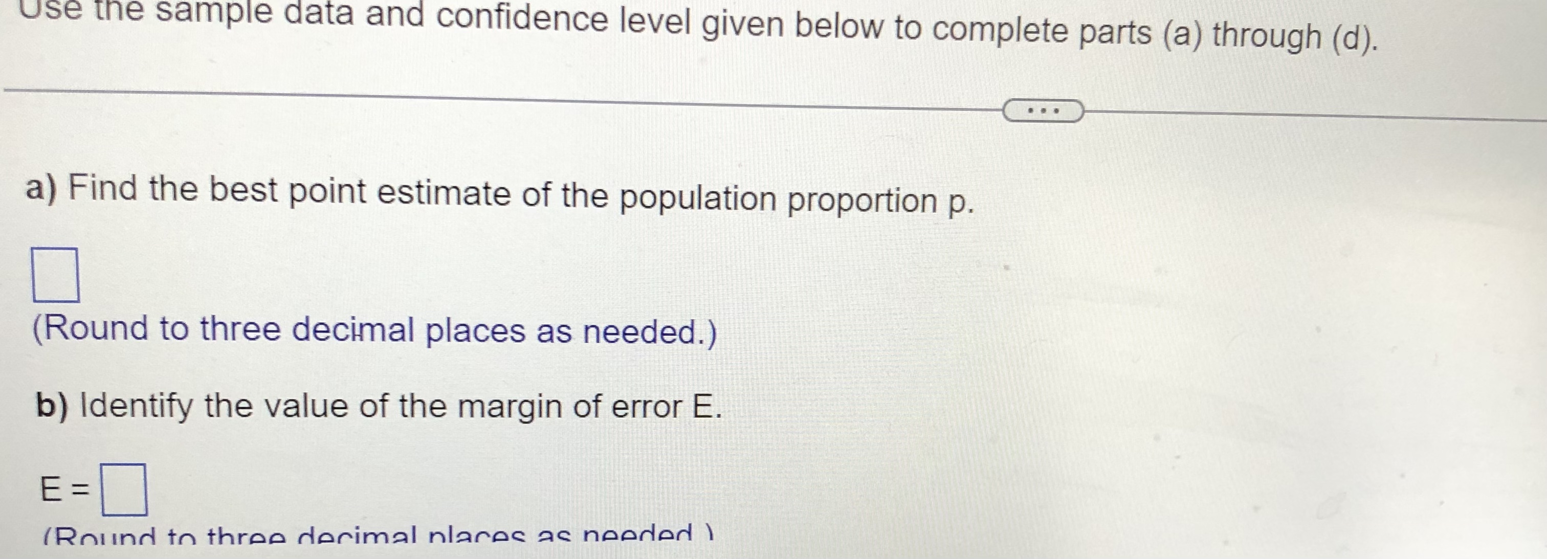 Solved Use the sample data and confidence level given below | Chegg.com