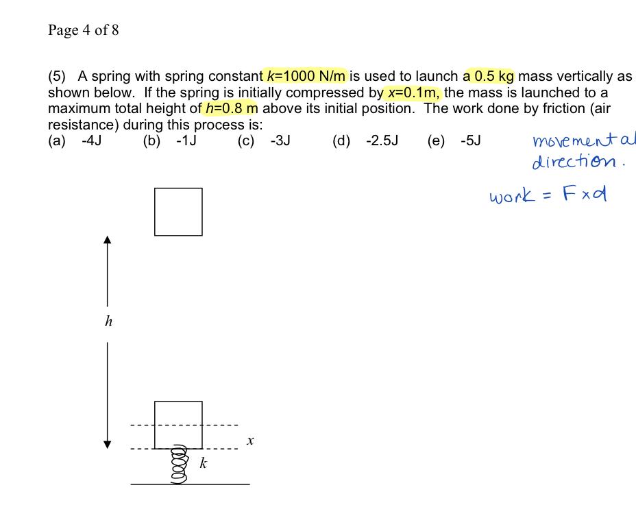 Solved Page 4 of 8 (5) A spring with spring constant k=1000 | Chegg.com