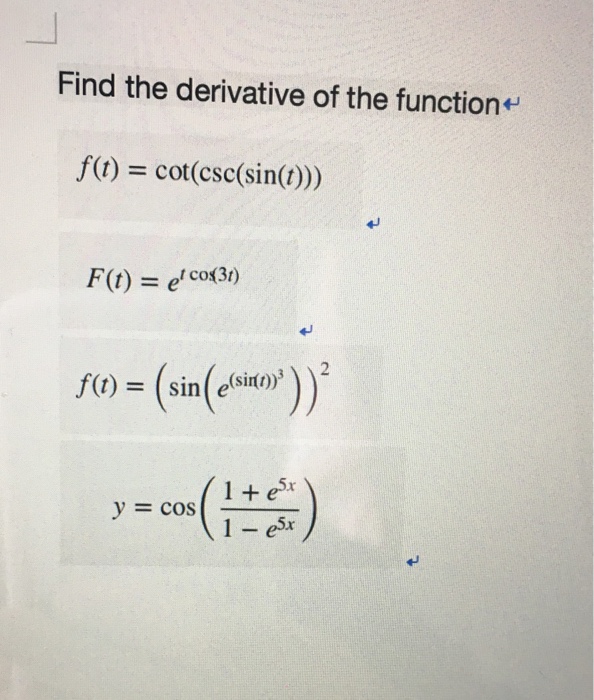 Solved Find the derivative of the function+ f(t) = | Chegg.com