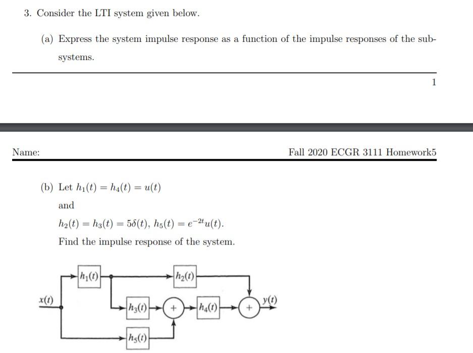 Solved 3. Consider the LTI system given below. (a) Express | Chegg.com