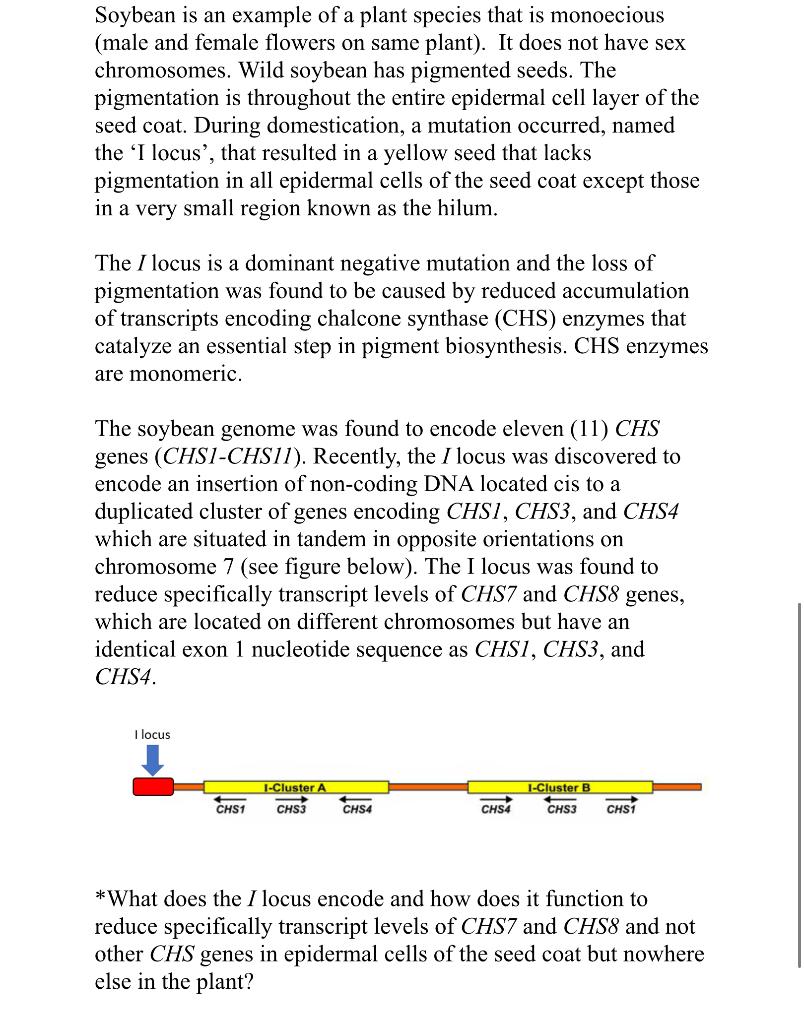 Solved Soybean is an example of a plant species that is | Chegg.com