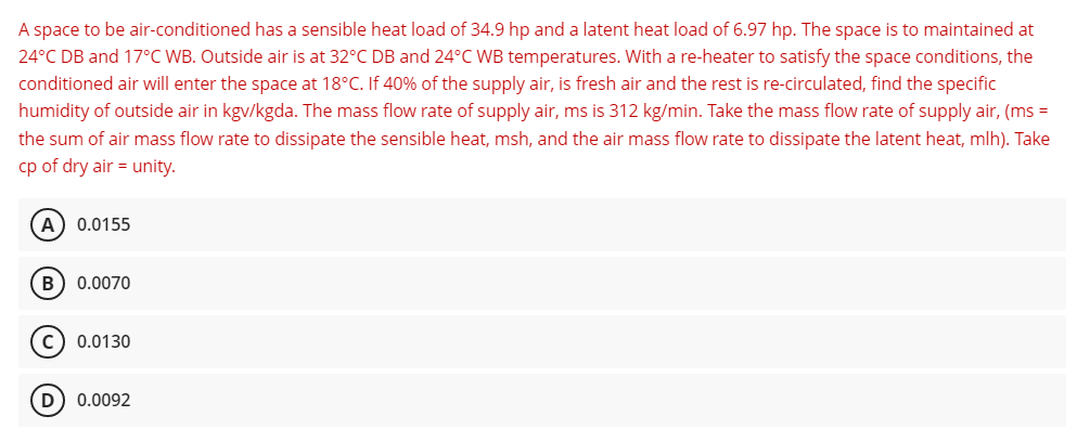 Solved A space to be air-conditioned has a sensible heat | Chegg.com