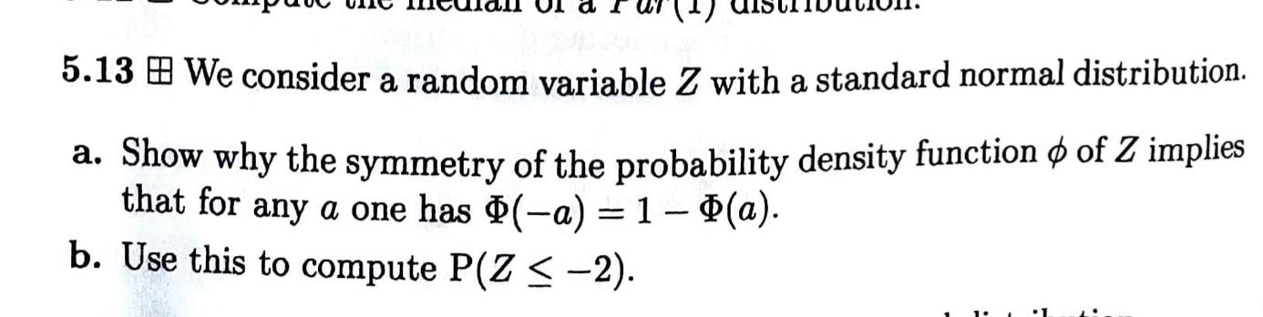 Solved 5.13 # We consider a random variable Z with a | Chegg.com