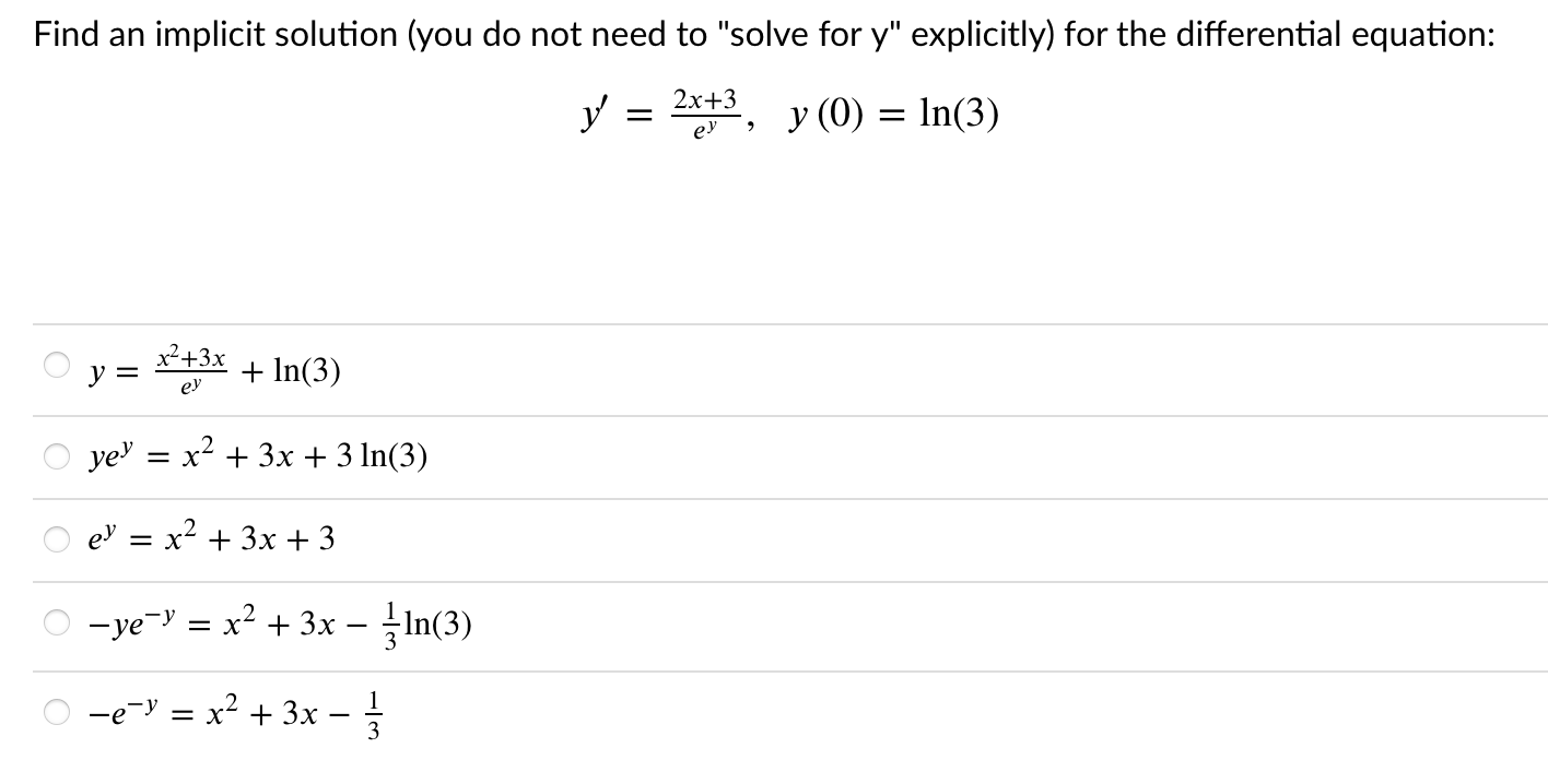 Solved Find an implicit solution (you do not need to 