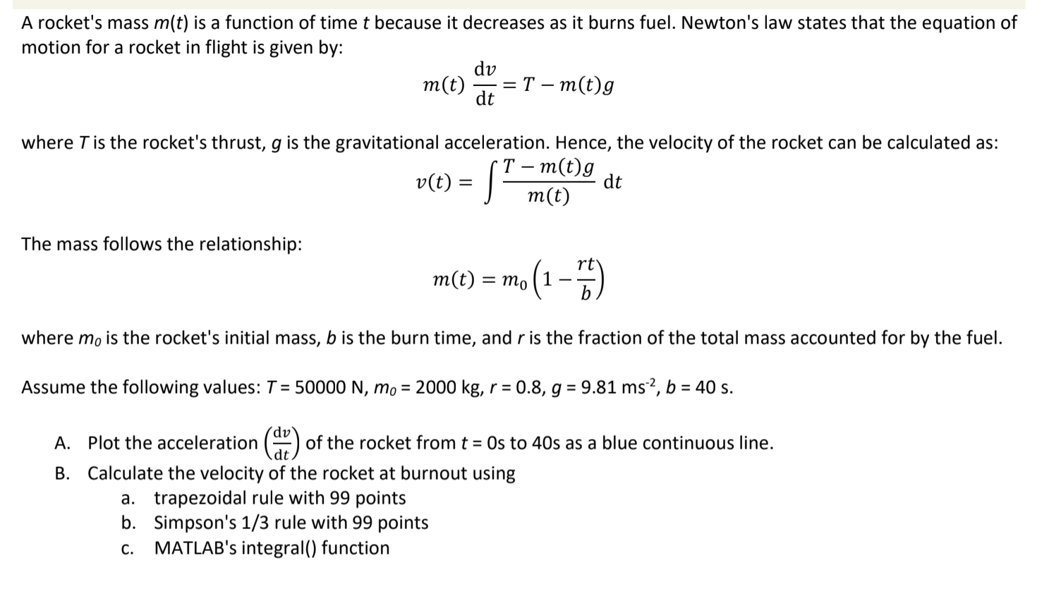 Solved A rocket's mass m(t) is a function of time t because | Chegg.com