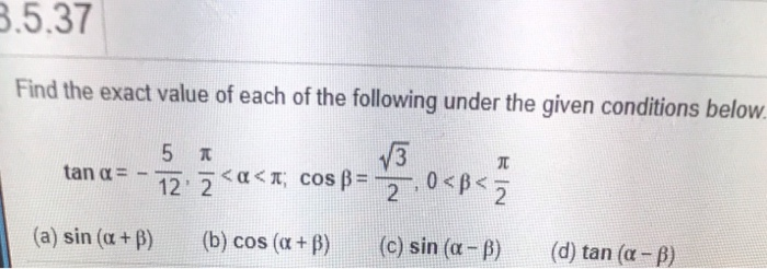 Solved .5.37 Find the exact value of each of the following | Chegg.com