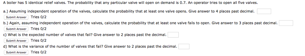 Solved A boiler has 5 identical relief valves. The | Chegg.com