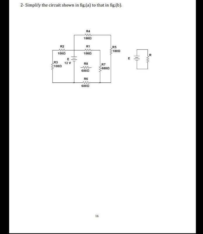 Solved 2- Simplify the circuit shown in fig.(a) to that in | Chegg.com