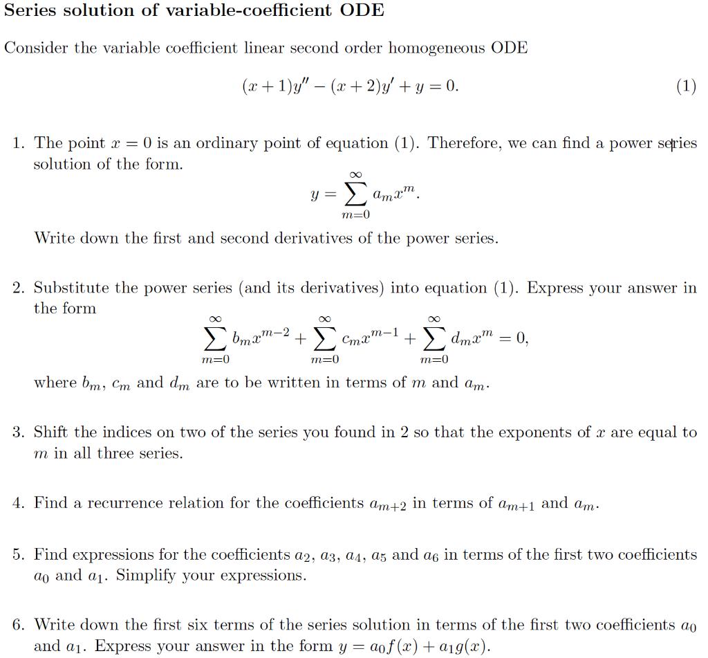 Solved Series solution of variable-coefficient ODE Consider | Chegg.com