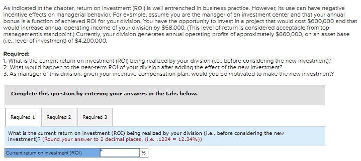Solved As indicated in the chapter, return on investment | Chegg.com