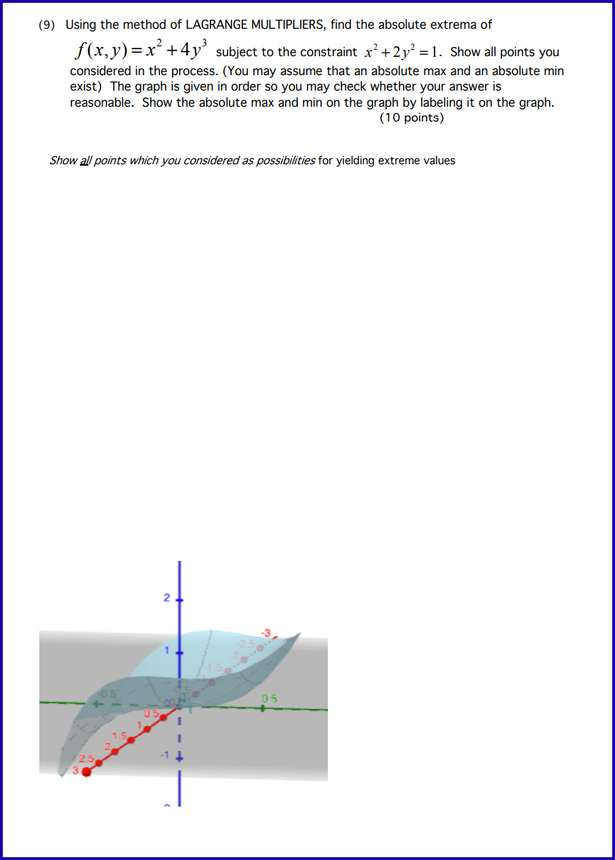 Solved (9) Using the method of LAGRANGE MULTIPLIERS, find | Chegg.com