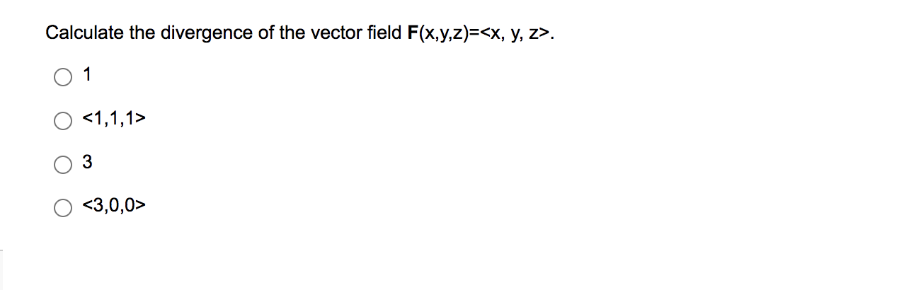Solved Calculate the divergence of the vector field | Chegg.com
