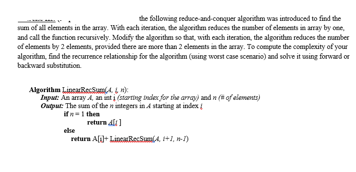 Solved the following reduce-and-conquer algorithm was | Chegg.com