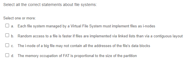 Solved Select all the correct statements about file systems: | Chegg.com