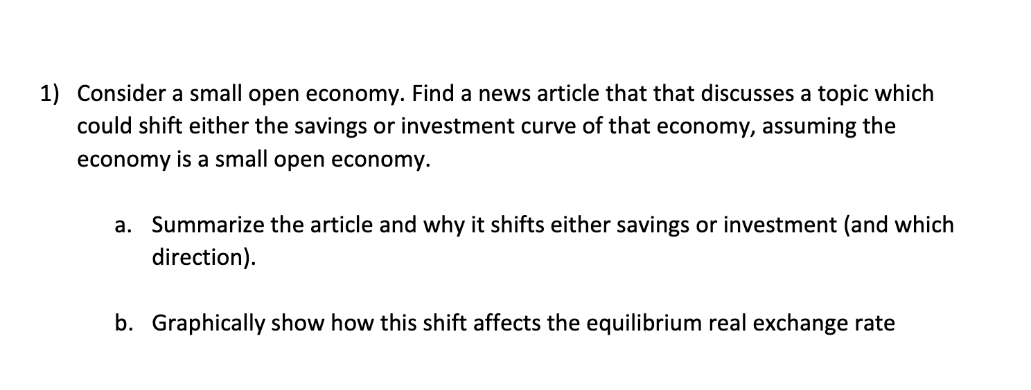 Solved A 1) Consider A Small Open Economy. Find A News | Chegg.com